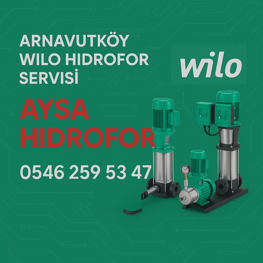 Arnavutköy Wilo Hidrofor Servisi