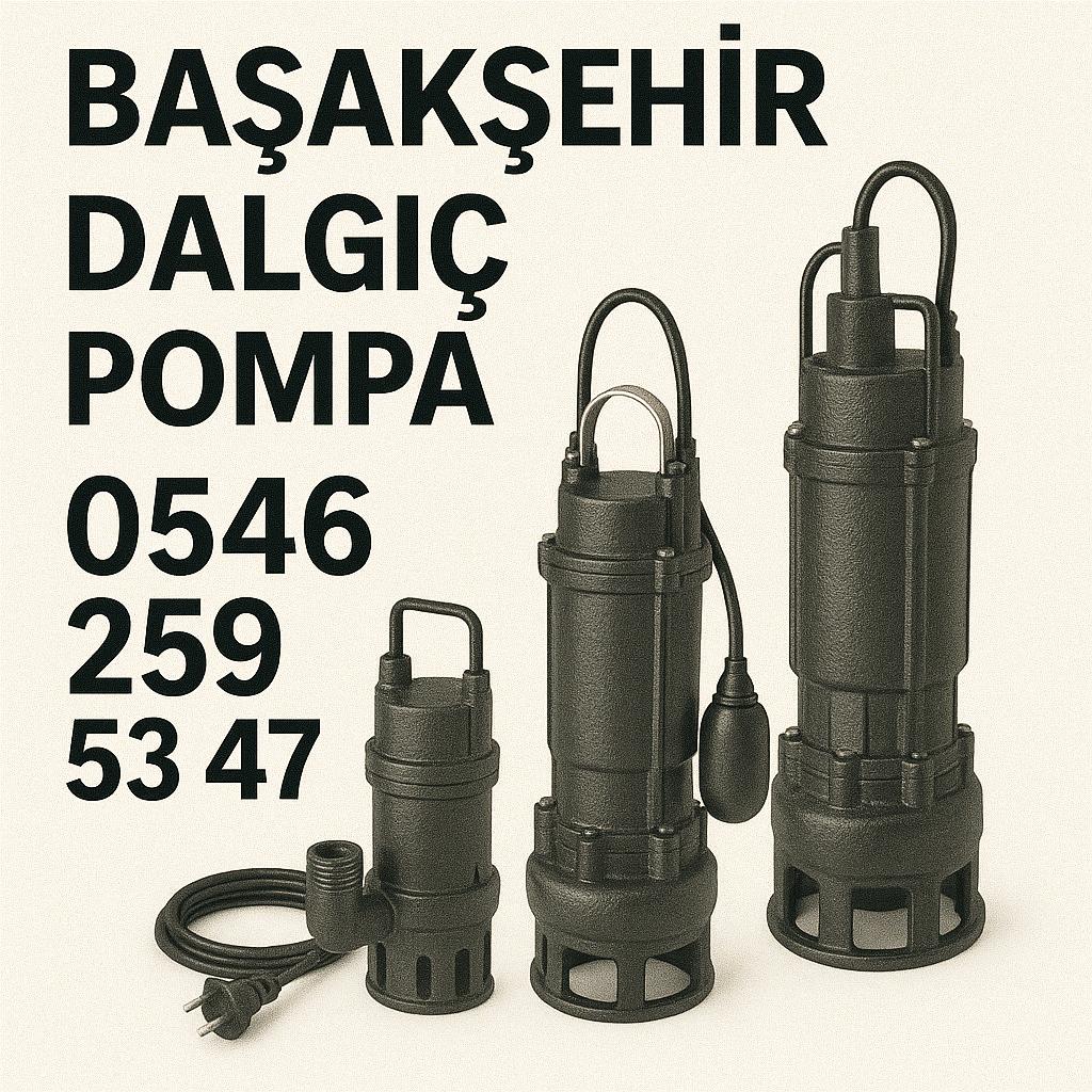 Başakşehir Dalgıç Pompa Servisi
