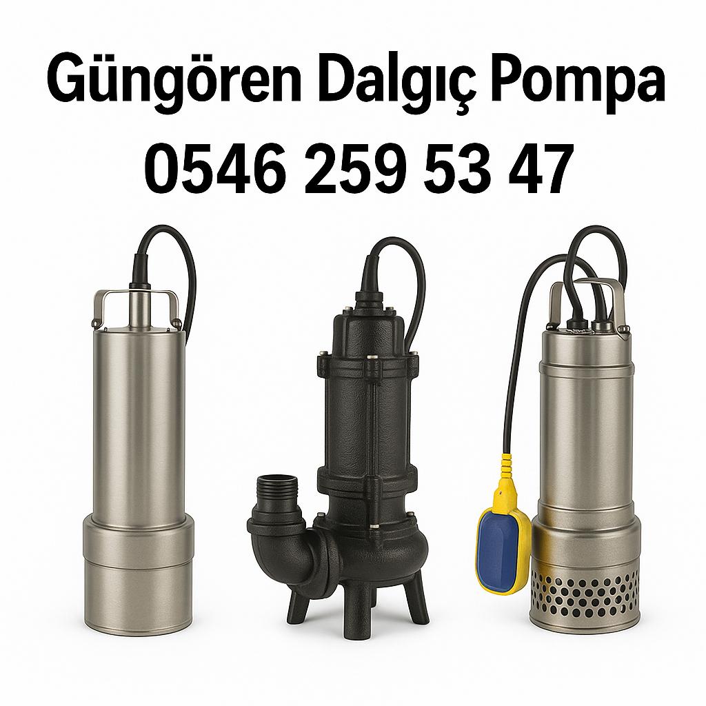 Güngören Dalgıç Pompa Servisi