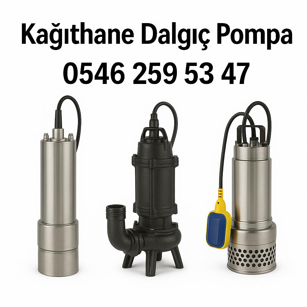 Kağıthane Dalgıç Pompa Servisi