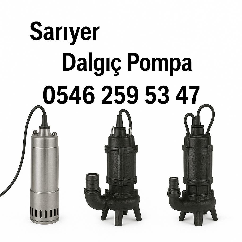 Sarıyer Dalgıç Pompa Servisi
